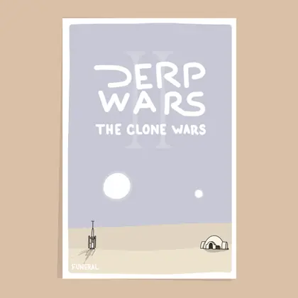 Derp Wars II Poster - Tatooine Edition