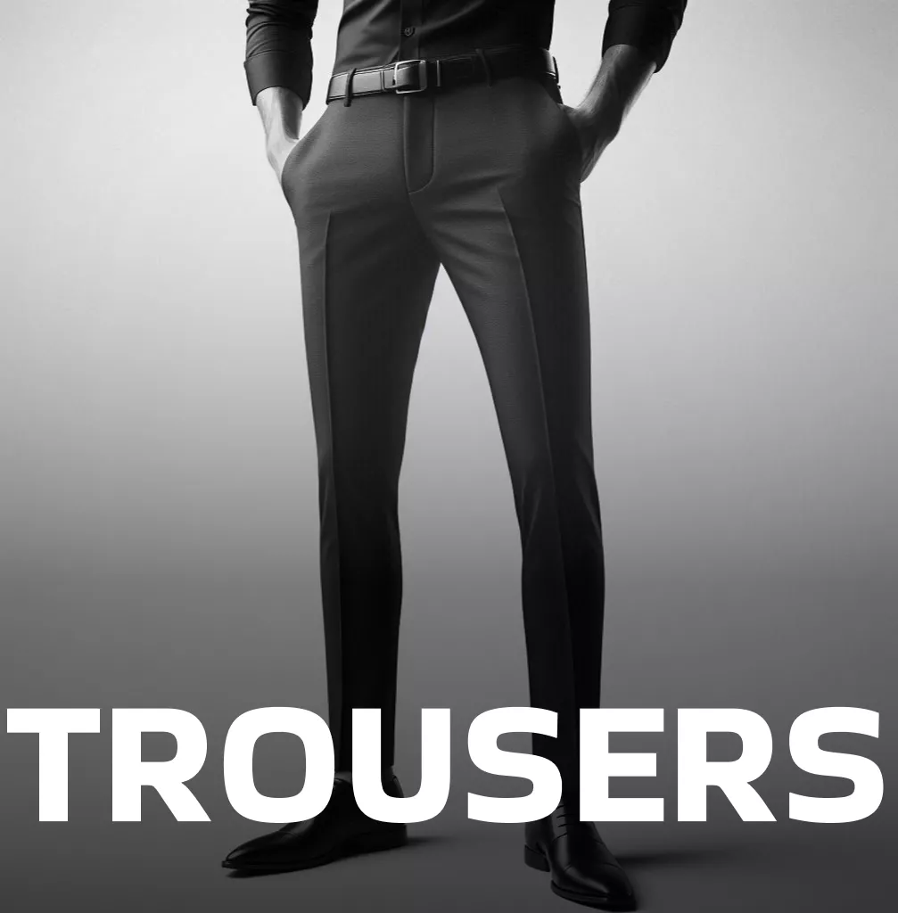 Trousers
