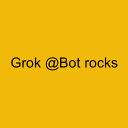 Grok @Bot roc